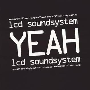 LCD Soundsystem - Yeah