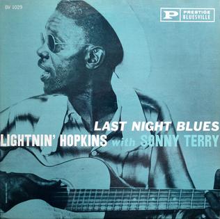 Lightnin' Hopkins and Sonny Terry- Last Night Blues