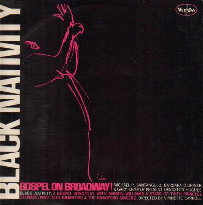 Williams, Marlon, The Stars Of Faith, Princess Stewart, Alex Bradford, The Bradford Singers, Langston Hughes, Vinnette Carroll - Black Nativity, Gospel On Broadway! (VG+)