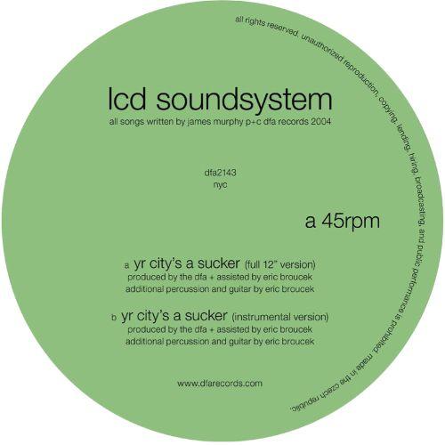 LCD Soundsystem - Yr City's a Sucker