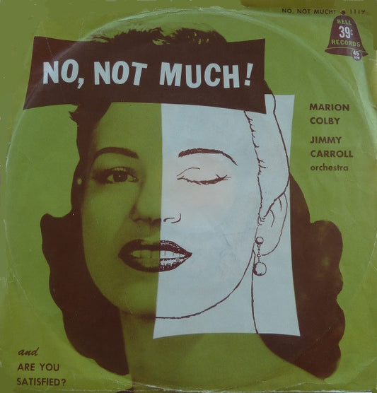 Colby, Marion - No Not Much! / Are You Satisfied? (VG)