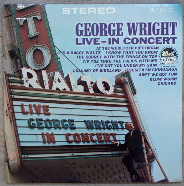 Wright, George - Live, In Concert At The Rialto (VG+)