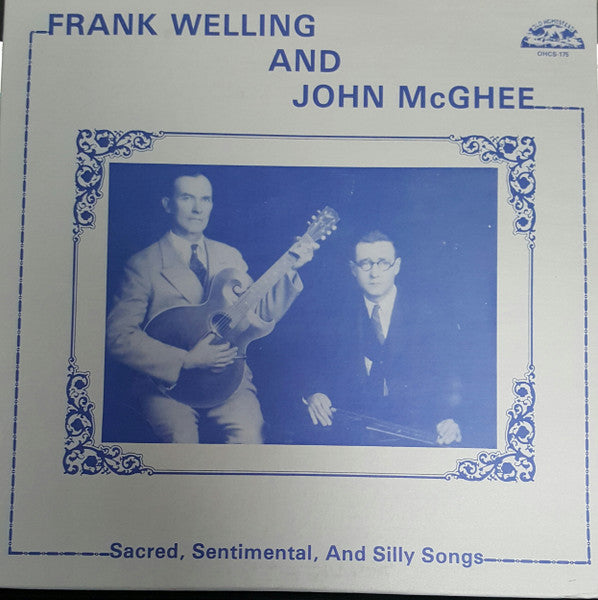 Welling, Frank And John McGhee - Sacred, Sentimental, And Silly Songs (VG+)