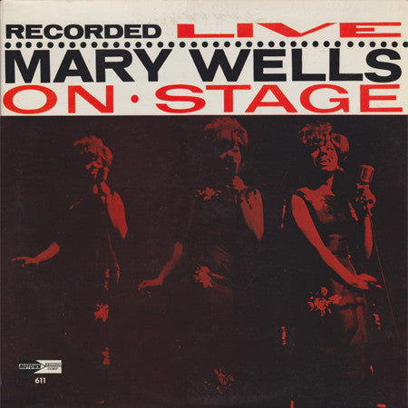 Mary Wells : Recorded Live On Stage (LP, Album)