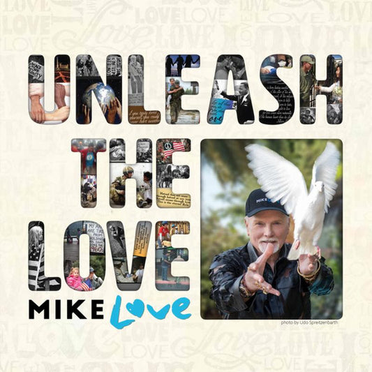 Love, MIke - Unleash the Love