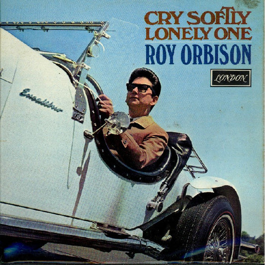 Orbison, Roy - Cry Softly Lonely One