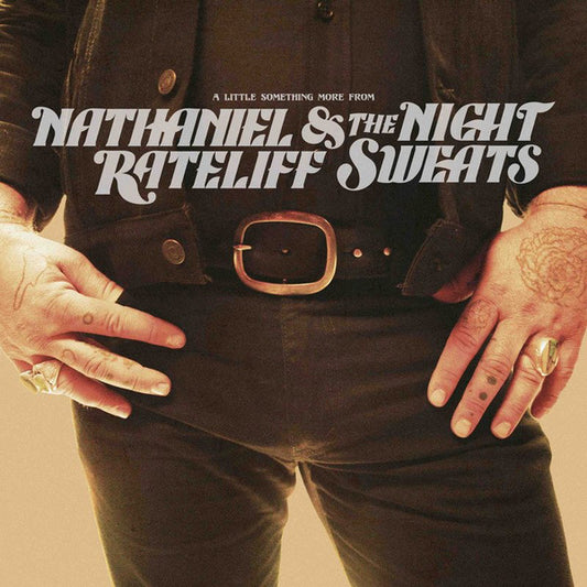 Nathaniel Rateliff and the Night Sweats - A Little Something More From