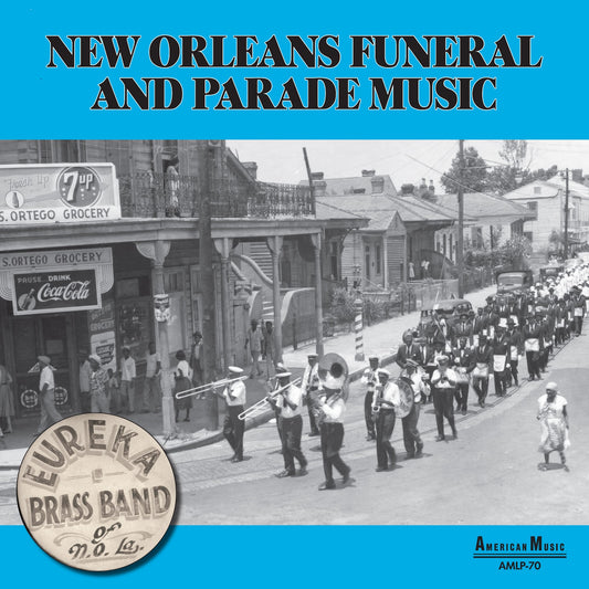 Eureka Brass Band - New Orleans Funeral and Parade Music