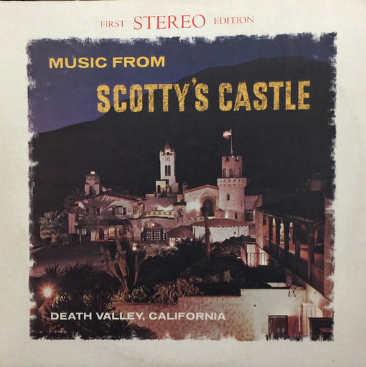 Welte-Mignon Pipe Organ And The Westminster Chimes Tower - Music From Scotty's Castle  Death Valley, Ca (VG+)