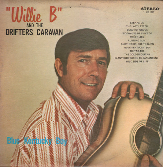Willie B And The Drifters Caravan - Blue Kentucky Boy (VG)