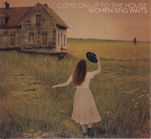 Various Artists - Come on up to the House: Women Sing Waits