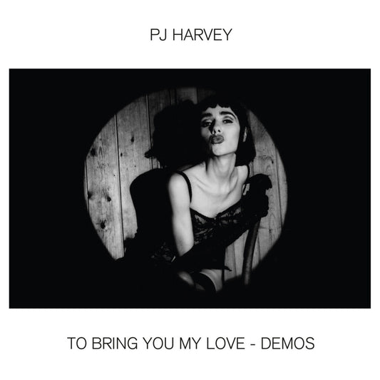 Harvey, PJ - To Bring You My Love (Demos)