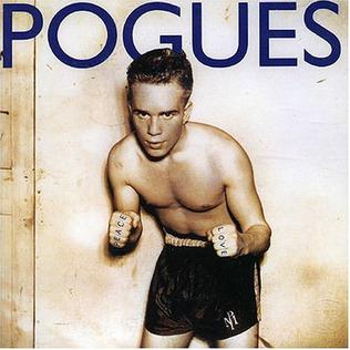 Pogues - Peace and Love