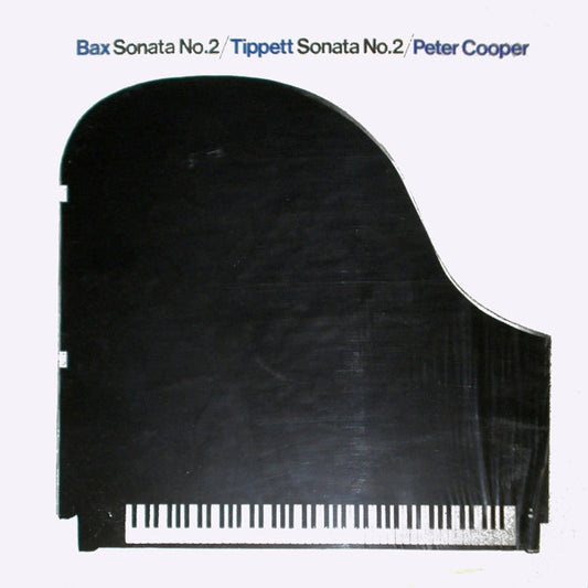 Bax, Arnold / Sir Michael Tippett / Wolfgang Amadeus Mozart / Peter Cooper (13) - Bax Sonata No.2/Tippett Sonata No.2/Peter Cooper (VG+)