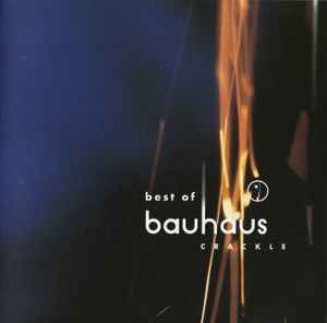 Bauhaus – Crackle: Best of Bauhaus