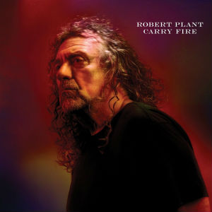 Plant, Robert - Carry Fire