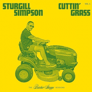 Simpson, Sturgill - Cuttin' Grass Vol. 1