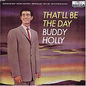 Holly, Buddy - That'll be the Day