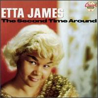 James, Etta - The Second Time Around