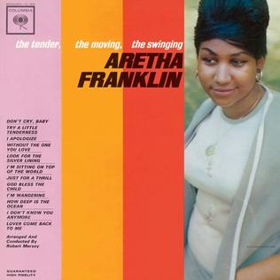 Franklin, Aretha - The Tender, The Moving, The Swinging