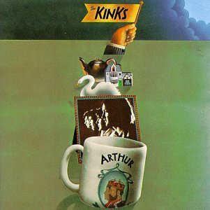 Kinks - Arthur or the Decline and Fall of the British Empire