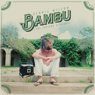 Wilson, Dennis - Bambu