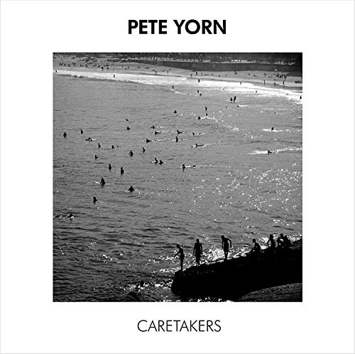 Yorn, Pete - Caretakers