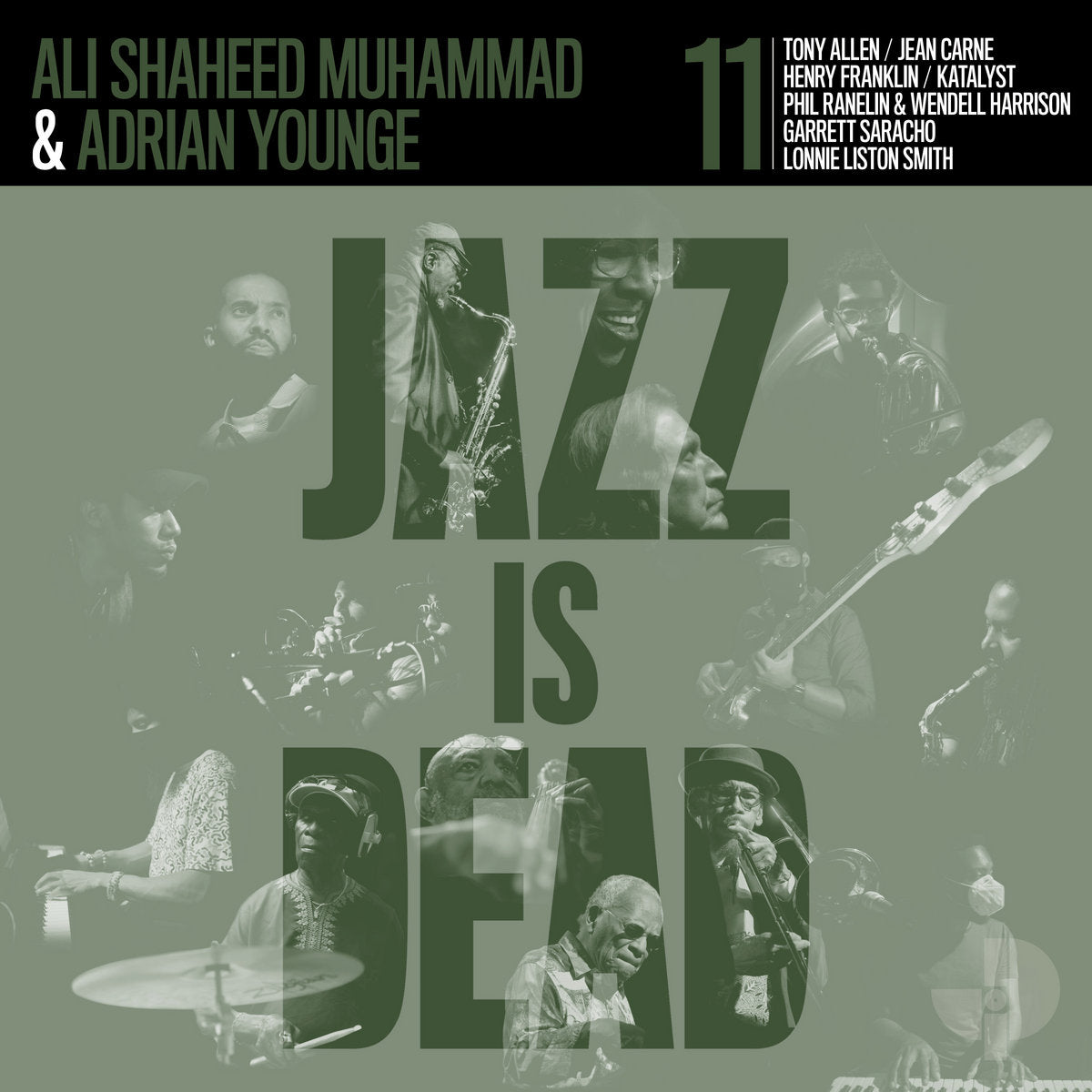 Young, Adrian & Ali shaheed Muhammad - Jazz Is Dead Vol 11