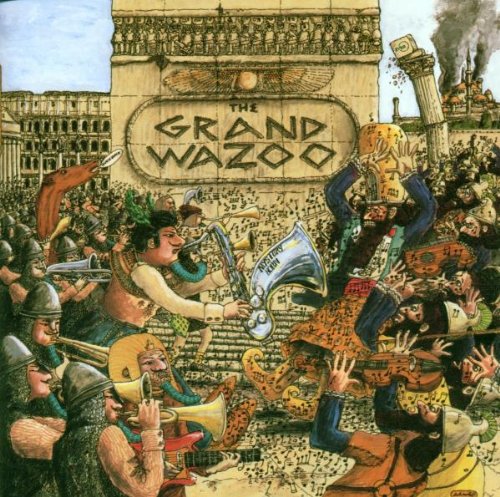 Zappa, Frank - The Grand Wazoo
