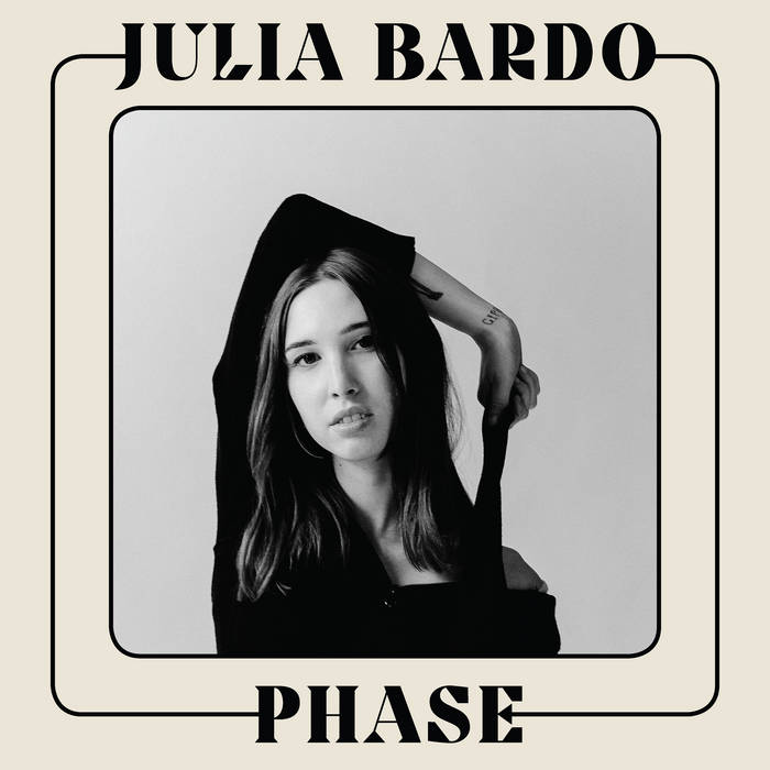 Bardo, Julia - Phase