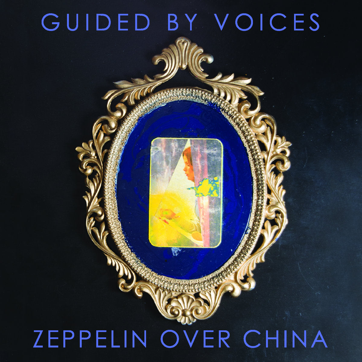 Guided by Voices - Zeppelin Over China