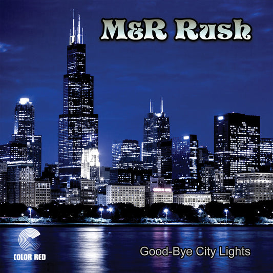 M&R Rush - Good-bye City Lights
