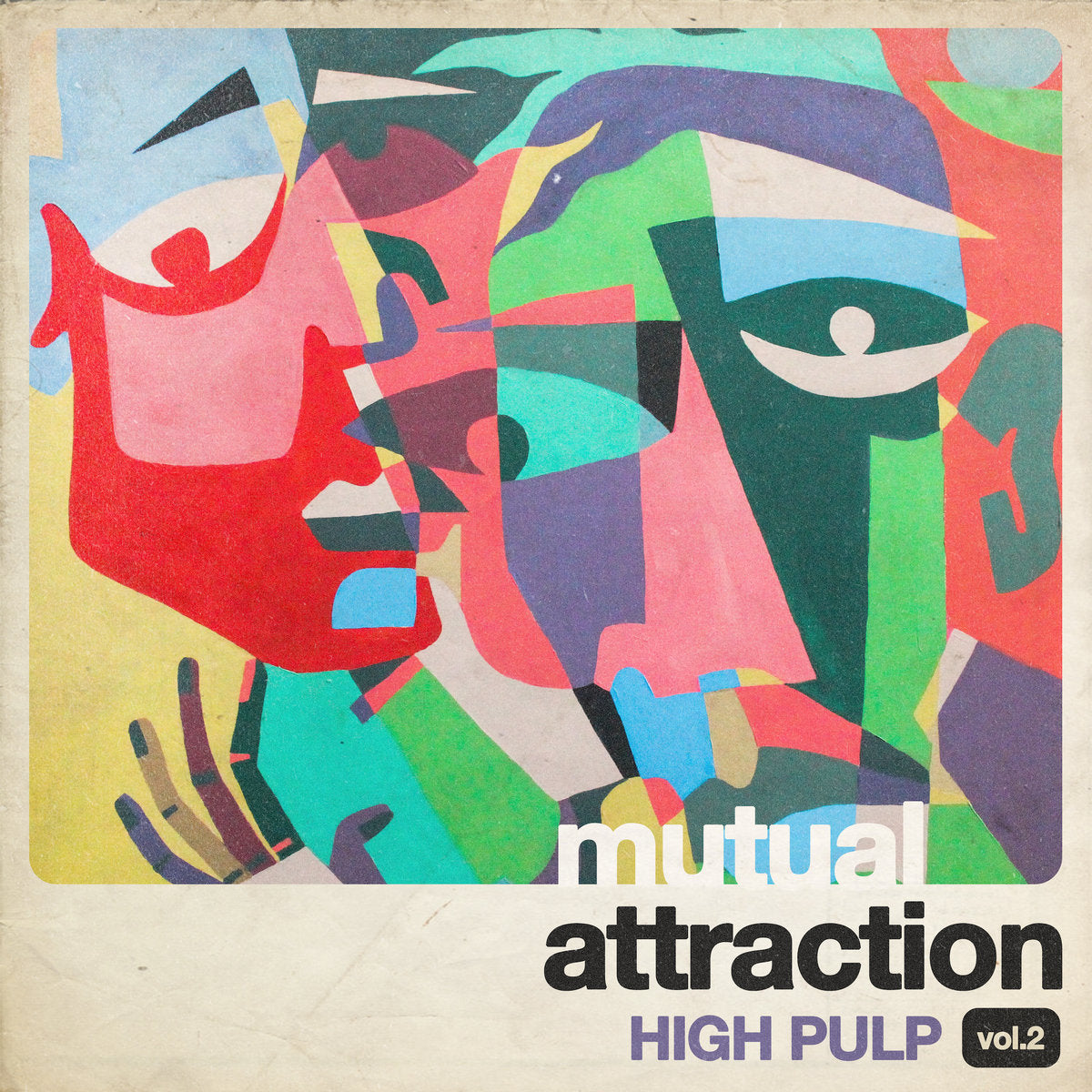 High Pulp - Mutual Attraction Vol. 2