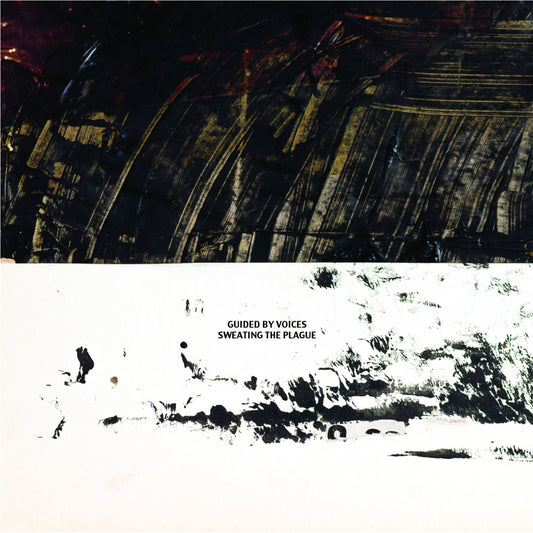 Guided by Voices - Sweating the Plague