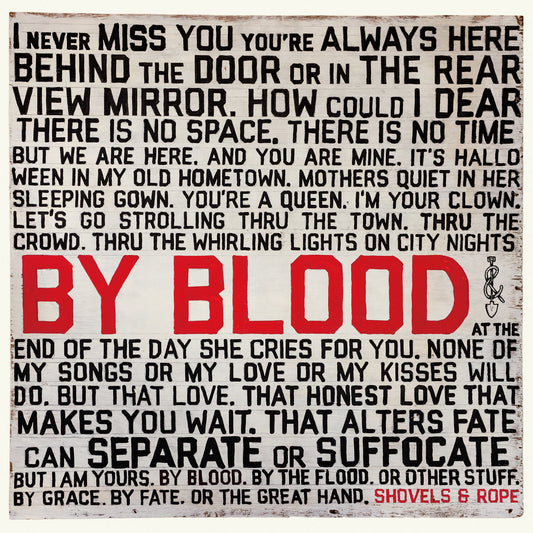 Shovels and Rope - By Blood