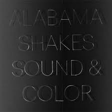 Alabama Shakes - Sound and Color