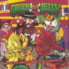 Green Jelly - Musick To Insult Your Intelligence By