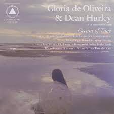 De Oliveira, Gloria & Dean Hurley - Oceans Of Time (Lavender Swirl)