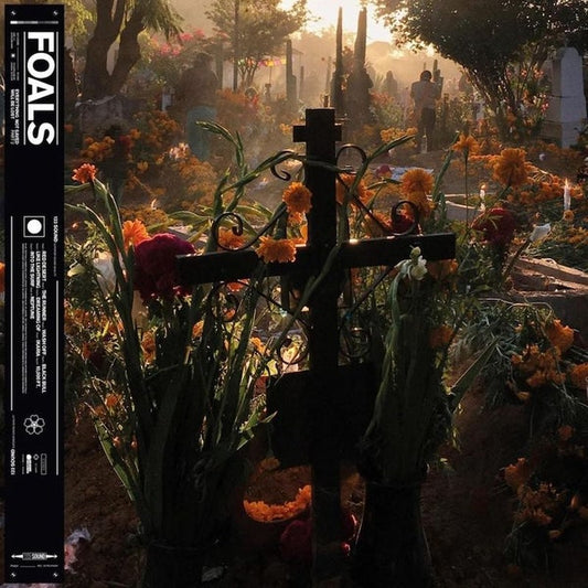 Foals - Everything Not Saved Will Be Lost Part 2