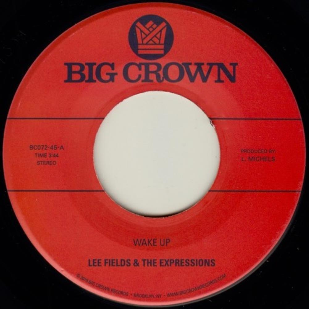 Lee Fields and the Expressions - Wake Up (7")