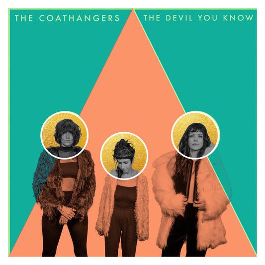 Coathangers - The Devil You Know (Kelly Green Vinyl)