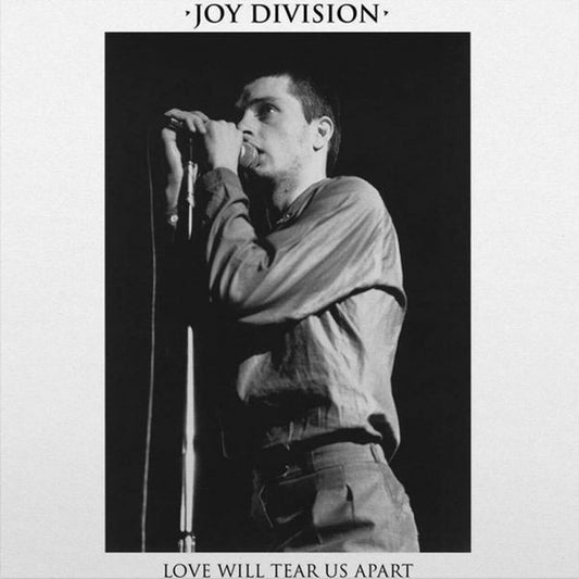 Joy Division - Love Will Tear Us Apart