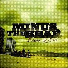 Minus the Bear - Menos el Oso