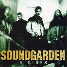 Soundgarden - A-Sides