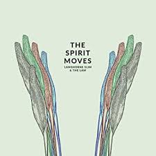 Langhorne Slim and the Law - The Spirit Moves