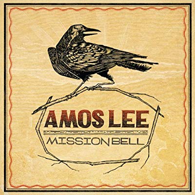 Lee, Amos - Mission Bell