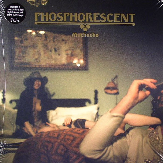 Phosphorescent - Muchacho