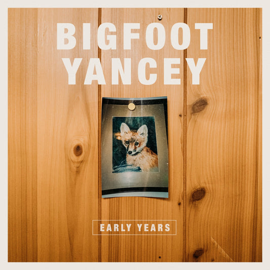 Bigfoot Yancey - Early Years