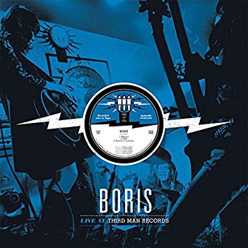 Boris - Live at Third Man