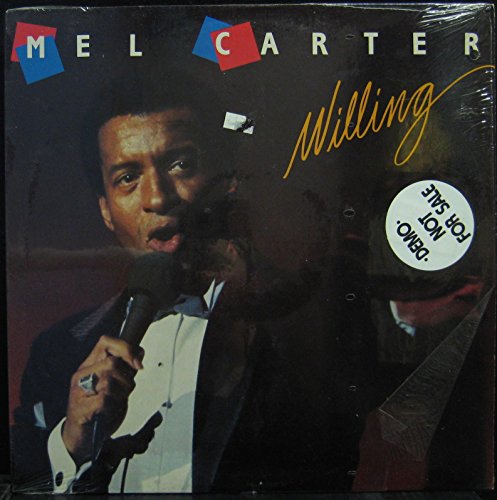 Carter, Mel - Willing (M) (1984)